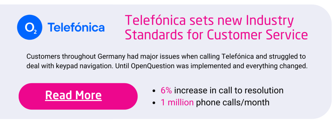 Telefonica case study showing how they benefits from Conversational IVR